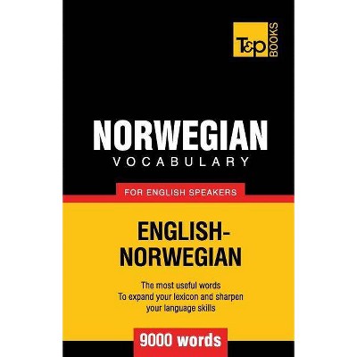 Norwegian vocabulary for English speakers - 9000 words - (American English Collection) by  Andrey Taranov (Paperback)