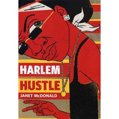 Harlem Hustle - by  Janet McDonald (Paperback)