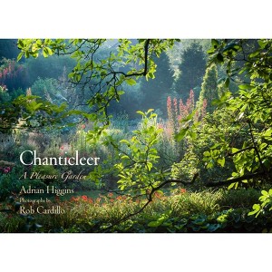 Chanticleer - by  Adrian Higgins (Hardcover) - 1 of 1