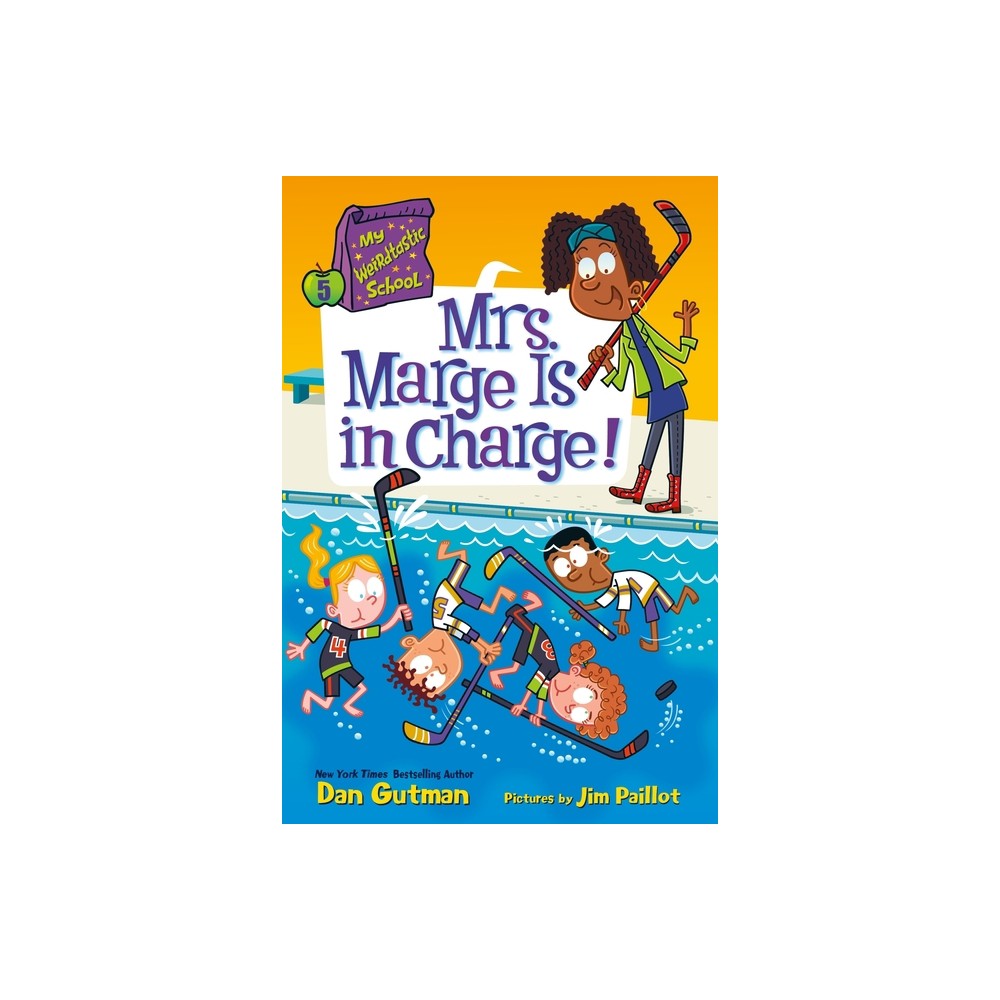 My Weirdtastic School #5: Mrs. Marge Is in Charge