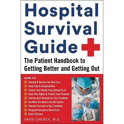 Hospital Survival Guide - by  David Sherer (Paperback)