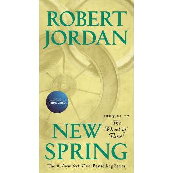 New Spring - (Wheel of Time) by  Robert Jordan (Paperback)