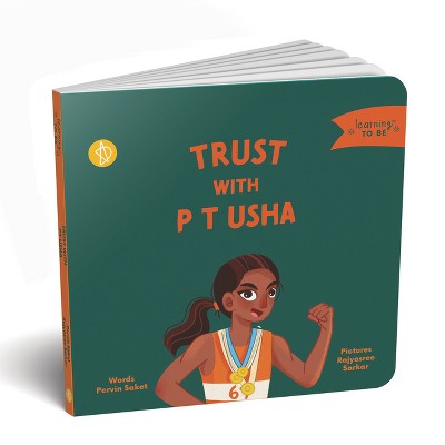 Trust with PT Usha - (Learning to Be) by  Pervin Saket (Board Book)