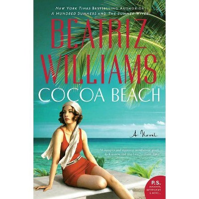 Cocoa Beach - by  Beatriz Williams (Paperback)