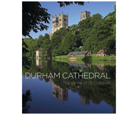Durham Cathedral : The Shrine of St. Cuthbert -  (Paperback)
