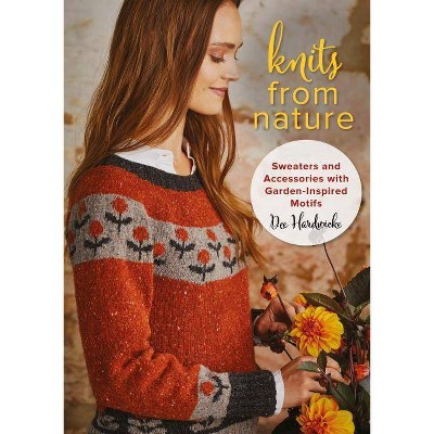 Knits from Nature - by  Dee Hardwicke (Paperback)