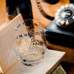 Evergreen Stemless Wine Glass w/box, 17 OZ., I'm not old I'm Vintage - 1 of 4