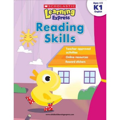 Scholastic Learning Express: Reading Skills: Grades K-1 - by  Inc Scholastic (Paperback)