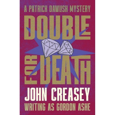 Double for Death - by  John Creasey (Paperback)