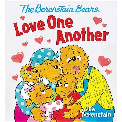 The Berenstain Bears Love One Another (Hardcover) (Mike Berenstain)