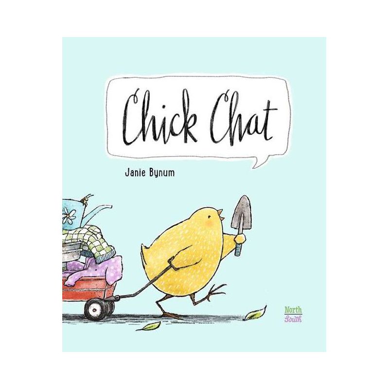 Chick Chat - by  Janie Bynum (Hardcover), 1 of 2