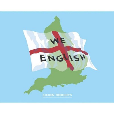 Simon Roberts: We English - (Hardcover)