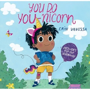 You Do You-Nicorn - by  Erin Vanessa (Hardcover) - 1 of 1