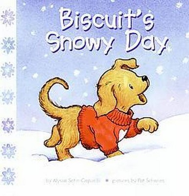 Biscuit's Snowy Day - by  Alyssa Satin Capucilli (Board Book)