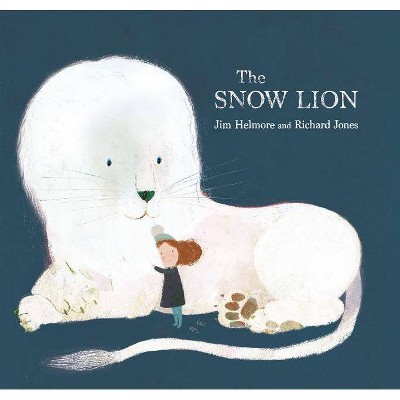 The Snow Lion - by  Jim Helmore (Hardcover)