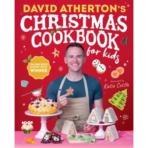 David Atherton's Christmas Cookbook for Kids - (Bake, Make and Learn to Cook) (Hardcover) - 1 of 1