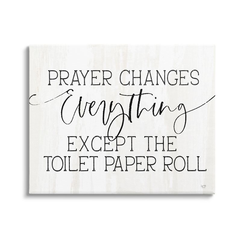 Stupell Prayer Changes Everything Bathroom Phrase Gallery Wrapped Canvas Wall Art, 1 of 5