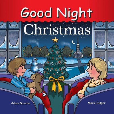 Good Night Christmas - (Good Night Our World) by  Adam Gamble (Board Book)