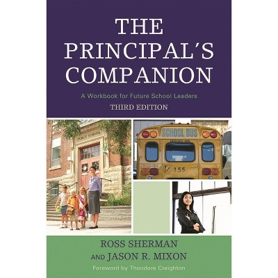 Principal's Companion - 3rd Edition by  Ross Sherman & Jason R Mixon (Paperback)
