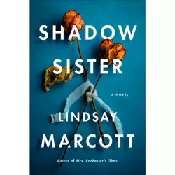 Shadow Sister - by  Lindsay Marcott (Paperback)