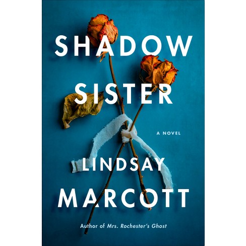 Shadow Sister - by Lindsay Marcott - image 1 of 1