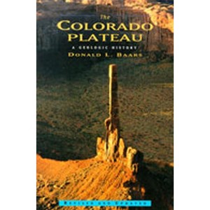 The Colorado Plateau - by  Donald L Baars (Paperback) - 1 of 1