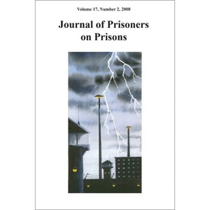 Journal of Prisoners on Prisons V17 #2 - by  Mike Larsen (Paperback) - 1 of 1