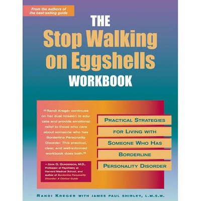 The Stop Walking on Eggshells Workbook - by  Randi Kreger (Paperback)