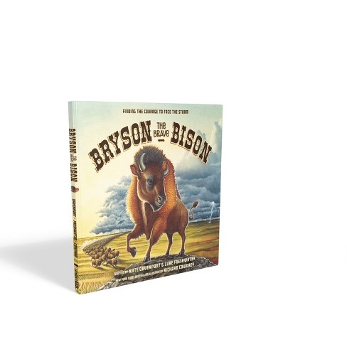 Bryson the Brave Bison - by  Nate Davenport & Luke Freshwater (Hardcover) - image 1 of 1