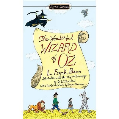 The Wonderful Wizard of Oz - by  L Frank Baum (Paperback)