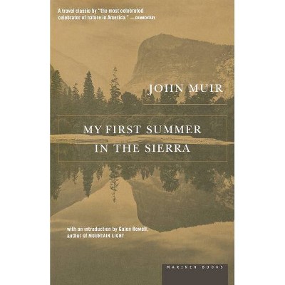 My First Summer in the Sierra - by  John Muir (Paperback)