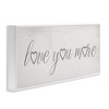Stupell Industries Love You More Heart Icon, 30" x 13" - 3 of 4