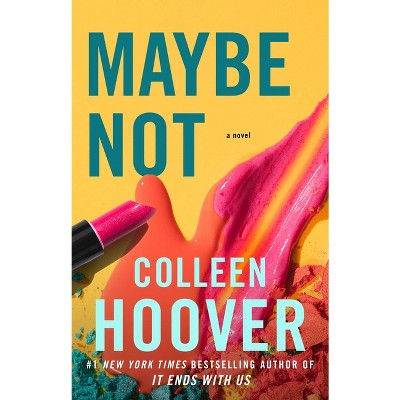 Maybe Not - (Maybe Someday) by Colleen Hoover (Paperback)