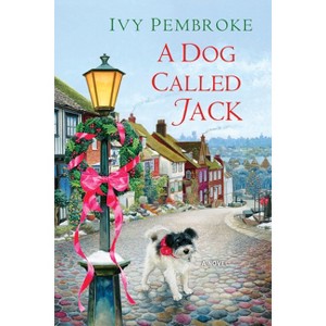 A Dog Called Jack - by  Ivy Pembroke (Paperback) - 1 of 1