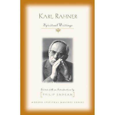 Spiritual Writings - (Modern Spiritual Masters) by  Karl Rahner (Paperback)