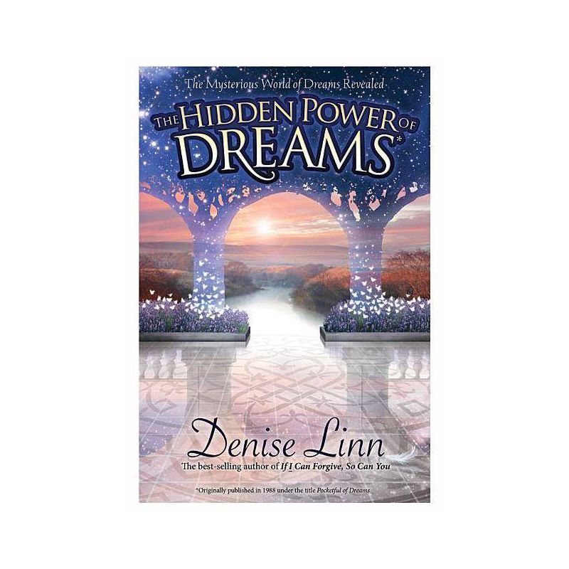 Hidden Power of Dreams - by  Denise Linn (Paperback), 1 of 2