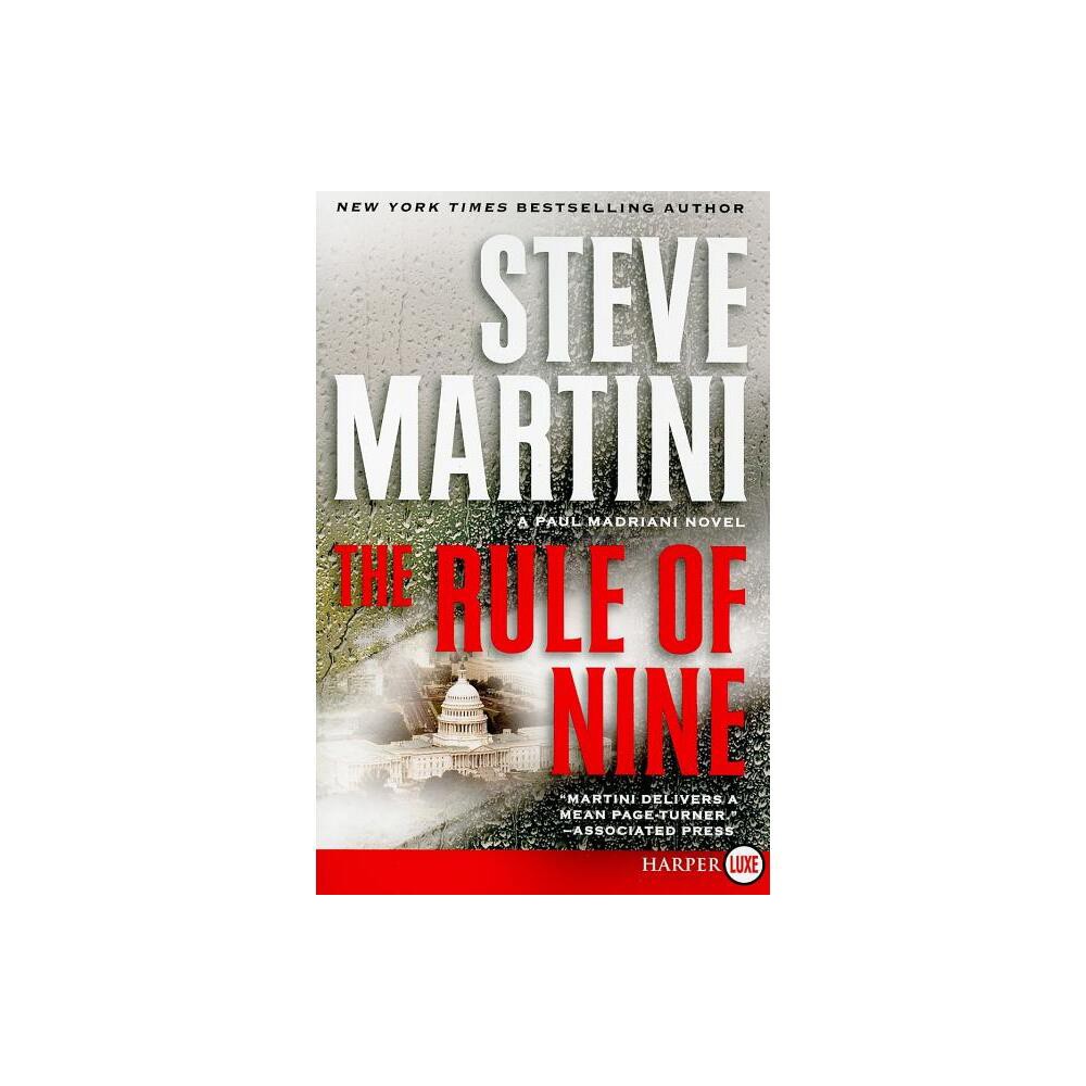 The Rule of Nine LP - (Paul Madriani Novels) Large Print by Steve Martini (Paperback)