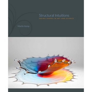 Structural Intuitions - (Page-Barbour Lectures) by  Martin Kemp (Hardcover) - 1 of 1