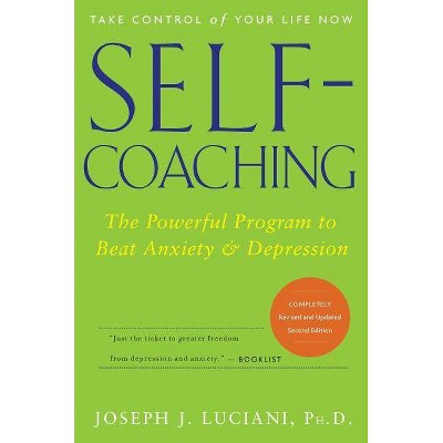 Self-Coaching - 2nd Edition by  Joseph J Luciani (Paperback)