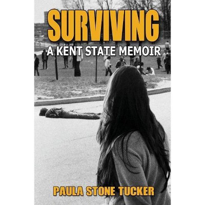 Surviving - by  Paula Stone Tucker (Paperback)