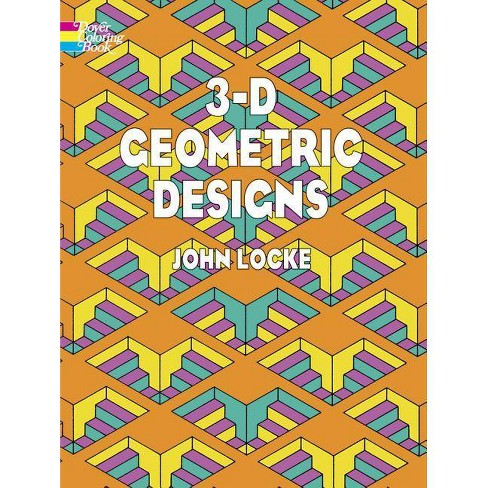 Download 3-d Geometric Designs - (dover Coloring Books) By John Locke & Coloring Books For Adults ...