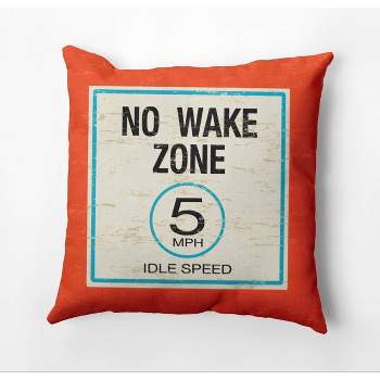 18"x18" 'No Wake Zone Idle Speed' Square Throw Pillow Orange - e by design