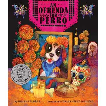 An Ofrenda for Perro - by  Judith Valdés B (Hardcover)