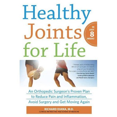 Healthy Joints for Life - by  Richard Diana (Paperback)