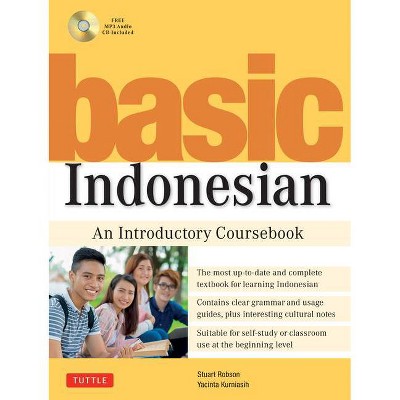 Basic Indonesian - by  Stuart Robson & Yacinta Kurniasih (Mixed Media Product)