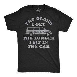 Mens Funny T Shirts The Older I Get The Longer I Sit In The Car Sarcastic Graphic Novelty Tee for Men - Crazy Dog Men's T Shirt for Birthdays - 1 of 4
