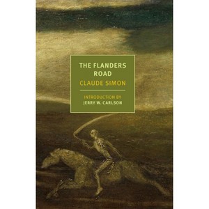 The Flanders Road - by  Claude Simon (Paperback) - 1 of 1