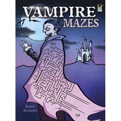 Vampire Mazes - (Dover Children's Activity Books) by  Scott Altmann (Paperback)