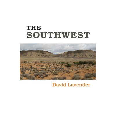 The Southwest - by  David Lavender (Paperback)
