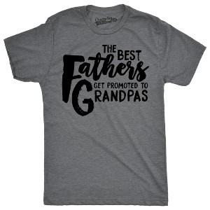 Mens Best Fathers Get Promoted To Grandpas Funny Family Relationship T shirt - Crazy Dog Men's T Shirt - 1 of 4